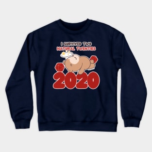 I Survived TWO Natural 20's // D20 // Owlbear // 2020 Crewneck Sweatshirt